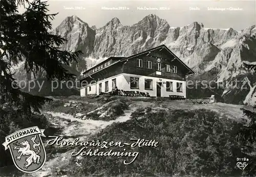 AK / Ansichtskarte Schladming_Obersteiermark Hochwurzen Huette Schladming_Obersteiermark