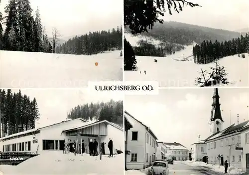 AK / Ansichtskarte Ulrichsberg_Oberoesterreich Panorama Ortsansichten Ulrichsberg
