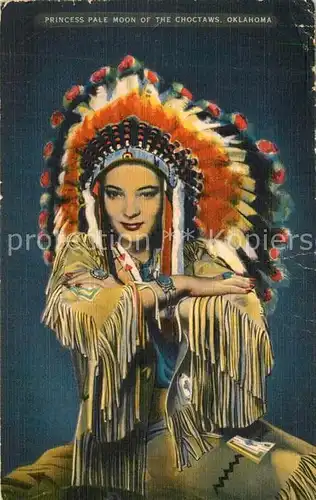 AK / Ansichtskarte Indianer_Native_American Princess Pale Moon of the Choctaws Oklahoma Indianer_Native_American
