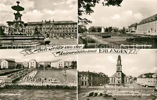 AK / Ansichtskarte Erlangen Schloss mit Kunstbrunnen Hugenottenplatz Roedelsheimbad Erlangen