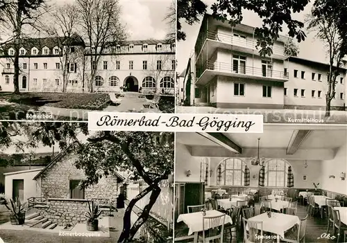AK / Ansichtskarte Bad_Goegging Roemerbad Kurmittelhaus  Bad_Goegging