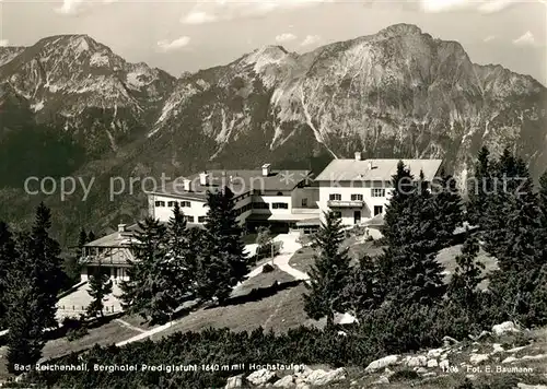 AK / Ansichtskarte Bad_Reichenhall Berghotel Predigtstuhl Hochstaufen Bad_Reichenhall