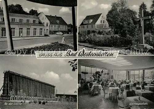 AK / Ansichtskarte Bad_Westernkotten Kurhaus Erholungsheim An der Saline Wintergarten Bad_Westernkotten