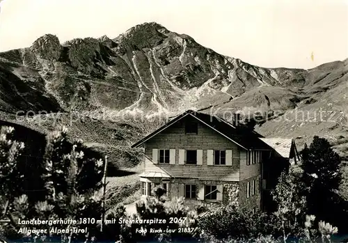 AK / Ansichtskarte Landsbergerhuette mit Steinkarspitze Landsbergerhuette