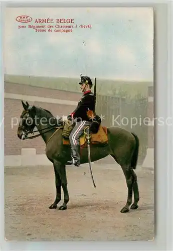 AK / Ansichtskarte Militaria_Belgien Regiment des Chasseurs a Cheval Tenue de Campagne Militaria Belgien