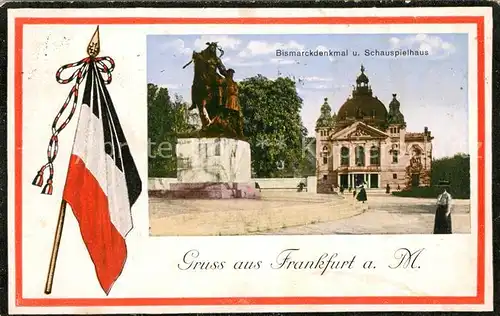 AK / Ansichtskarte Frankfurt_Main Bismarckdenkmal Schauspielhaus Fahne Frankfurt Main