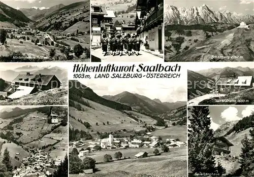 AK / Ansichtskarte Saalbach Hinterglemm Hinterglemm Schattberg Blasmusik Spielberghaus Saalbach Hinterglemm