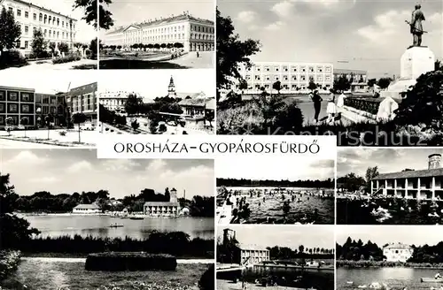 AK / Ansichtskarte Oroshaza Gyoparosfuerdo Oroshaza