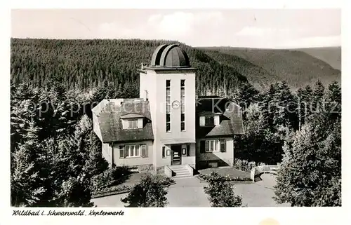 AK / Ansichtskarte Wildbad_Schwarzwald Keplerwarte Wildbad_Schwarzwald