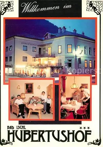 AK / Ansichtskarte Bad_Ischl_Salzkammergut Hubertushof Gaststube Bad_Ischl_Salzkammergut