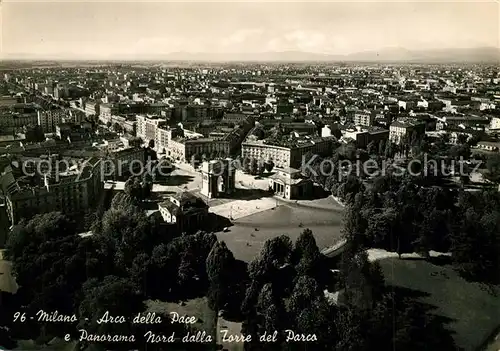 AK / Ansichtskarte Milano Arco della Pace e Panorama Nord dalla Torre del Parco Milano
