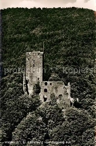 AK / Ansichtskarte Waldkirch_Breisgau Kastelburg Ruine Fliegeraufnahme Waldkirch Breisgau