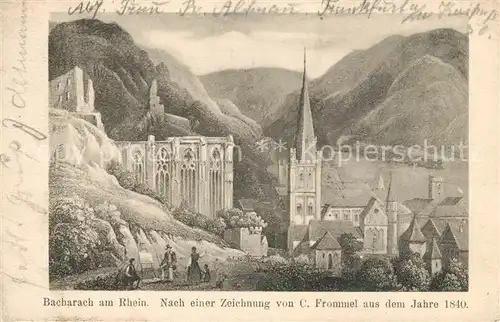 AK / Ansichtskarte Bacharach_Rhein Wernerbrunnen Kirche Rhein Weinberge Zeichnung C. Frommel anno 1840 Kuenstlerkarte Bacharach Rhein