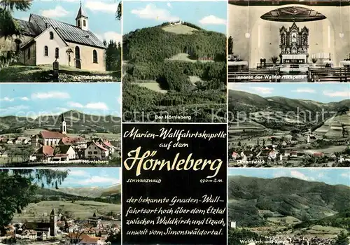 AK / Ansichtskarte Hoernleberg Landschaftspanorama Schwarzwald Marien Wallfahrtskapelle Oberwinden Elzach Simonswald Waldkirch Kandel Hoernleberg