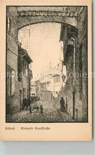 AK / Ansichtskarte Luebeck Siebente Querstrasse Zeichnung Kuenstlerkarte Luebeck