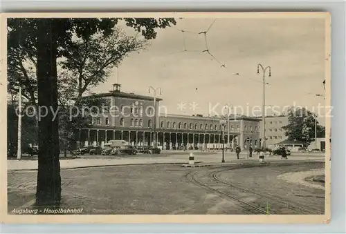 AK / Ansichtskarte Augsburg Hauptbahnhof Augsburg