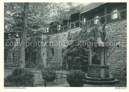 AK / Ansichtskarte Hohkoenigsburg_Haut Koenigsbourg Burghof Hohkoenigsburg