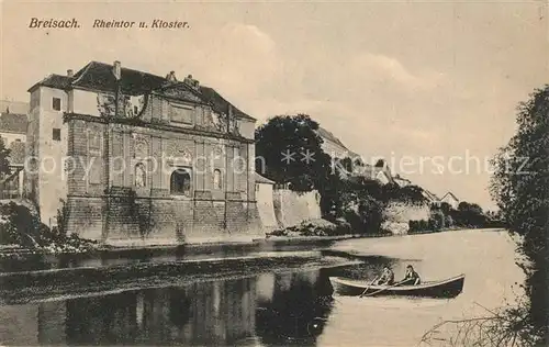 AK / Ansichtskarte Breisach_Rhein Rheintor und Kloster Breisach Rhein