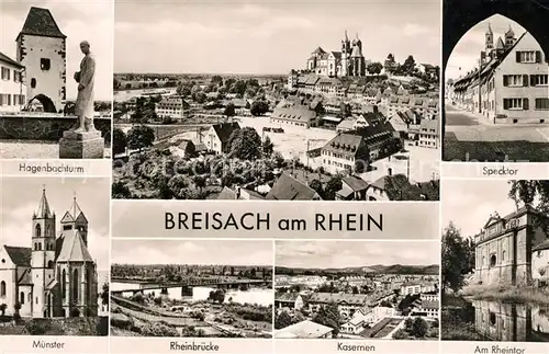 AK / Ansichtskarte Breisach_Rhein Hagenbachturm Denkmal Specktor Rheintor Kasernen Rheinbruecke Muenster Stadtpanorama Breisach Rhein