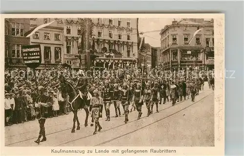 AK / Ansichtskarte Luebeck Historischer Festzug Kaufmannszug zu Lande mit gefangenen Raubrittern Luebeck