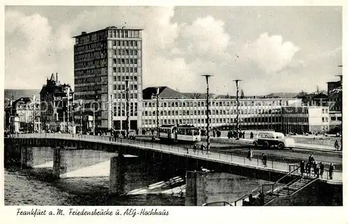 AK / Ansichtskarte Strassenbahn Frankfurt am Main Friedensbruecke AEG Hochhaus  Strassenbahn