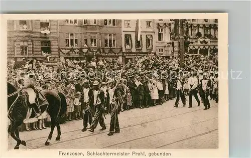 AK / Ansichtskarte Luebeck Historischer Festzug Franzosen Schlachtermeister Prahl Luebeck