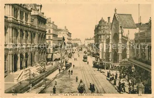 AK / Ansichtskarte Strassenbahn Lyon Place des Cordeliers Strassenbahn