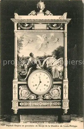 AK / Ansichtskarte Uhren Versailles Grand Trianon Pendule Empire Sevres Louis Philippe Uhren