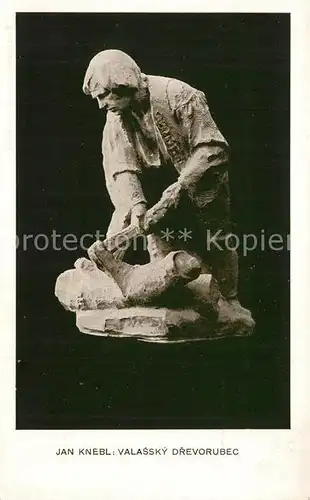 AK / Ansichtskarte Skulpturen Jan Knebl Valassky Drevorubec  Skulpturen