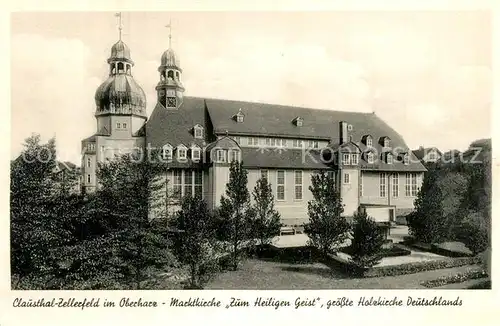 AK / Ansichtskarte Clausthal Zellerfeld Marktkirche Zum Heiligen Geist Clausthal Zellerfeld
