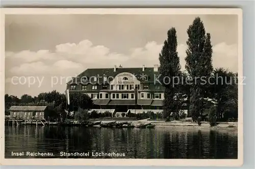 AK / Ansichtskarte Insel_Reichenau Strandhotel Loechnerhaus Ansicht vom See aus Insel Reichenau