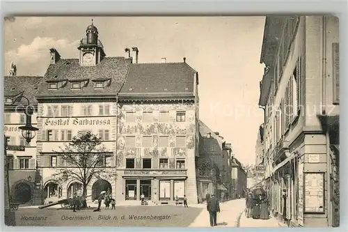 AK / Ansichtskarte Konstanz_Bodensee Obermarkt Historisches Gebaeude Gasthof Barbarossa Wesenbergstrasse Konstanz_Bodensee