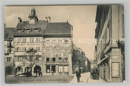 AK / Ansichtskarte Konstanz_Bodensee Obermarkt Historisches Gebaeude Gasthof Barbarossa Wessenbergstrasse Konstanz_Bodensee