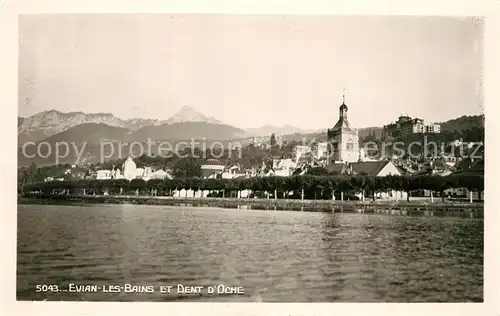 AK / Ansichtskarte Evian les Bains_Haute_Savoie et Dent d Oche Evian les Bains_Haute