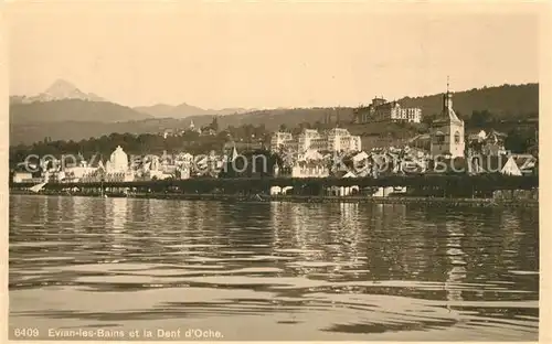 AK / Ansichtskarte Evian les Bains_Haute_Savoie et la Dent d Oche Evian les Bains_Haute