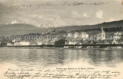 AK / Ansichtskarte Evian les Bains_Haute_Savoie et la Dent d Oche Evian les Bains_Haute