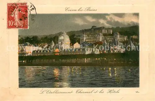 AK / Ansichtskarte Evian les Bains_Haute_Savoie Etablissement Thermal et les Hotels Evian les Bains_Haute