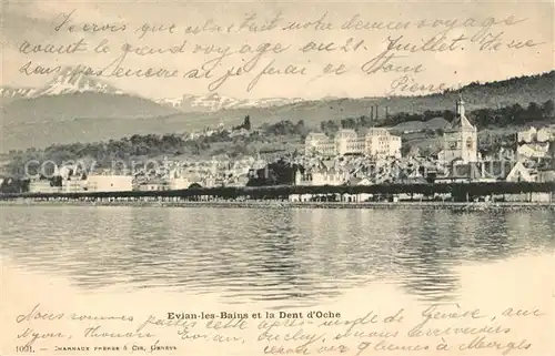AK / Ansichtskarte Evian les Bains_Haute_Savoie et la Dent d Oche Evian les Bains_Haute