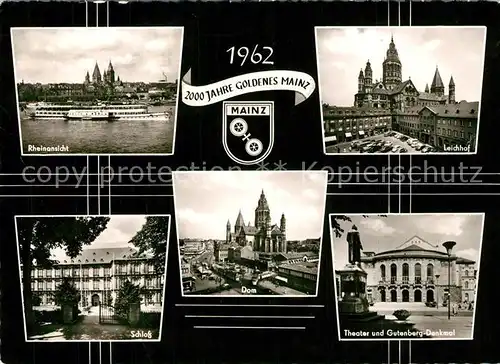 AK / Ansichtskarte Mainz_Rhein Leichhof Thetater Dom Schloss Mainz Rhein