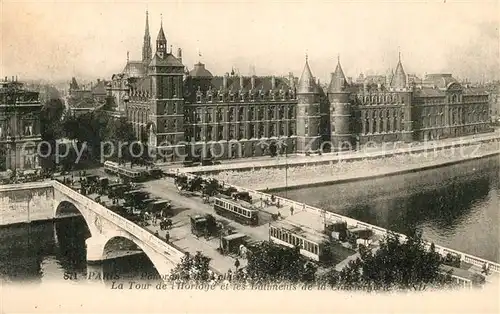 AK / Ansichtskarte Strassenbahn Paris Tour de l Horologe Batiments de la Conciergerie Strassenbahn