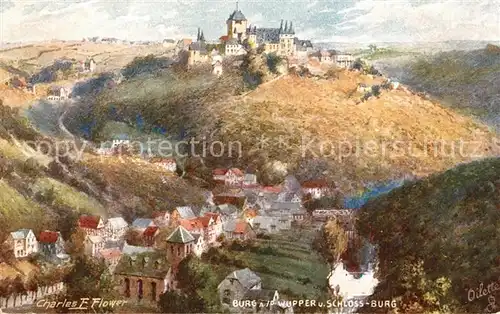 AK / Ansichtskarte Verlag_Tucks_Oilette_Nr. 635 B Burg an der Wupper Schloss Burg Charles E. Flower  Verlag_Tucks_Oilette_Nr.