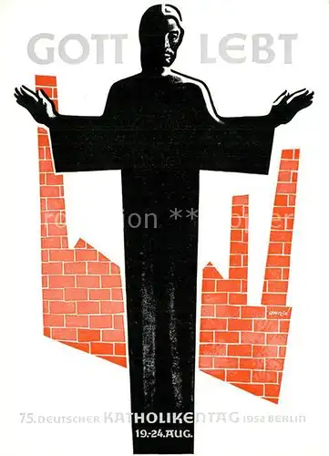 AK / Ansichtskarte Religion 75. Deutscher Katholikentag Berlin Spendenkarte  Religion