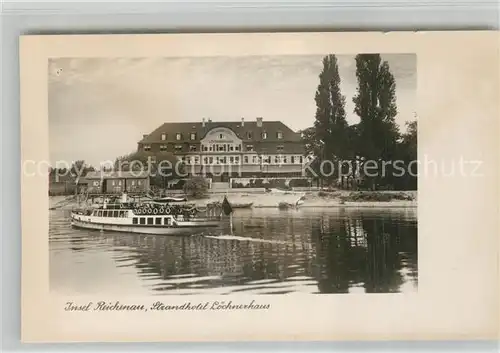 AK / Ansichtskarte Insel_Reichenau Strandhotel Loechnerhaus Dampfer Insel Reichenau