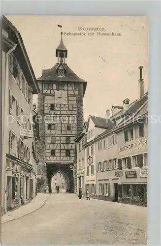 AK / Ansichtskarte Konstanz_Bodensee Schnetztor mit Husenhaus Konstanz_Bodensee