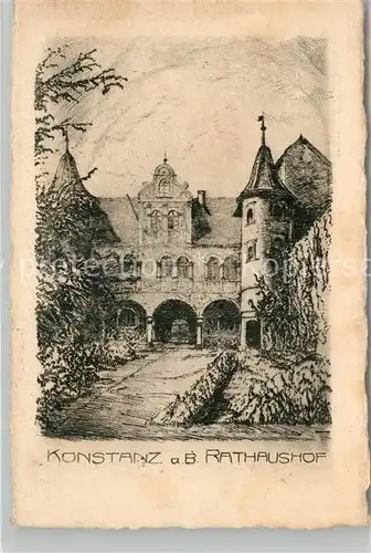 AK / Ansichtskarte Konstanz_Bodensee Rathaushof Original Radierung Kuenstlerkarte Handabzug Konstanz_Bodensee