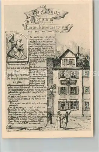 AK / Ansichtskarte Konstanz_Bodensee Hus Haus Husens Herberge 1414 Portrait Kuenstlerkarte Konstanz_Bodensee