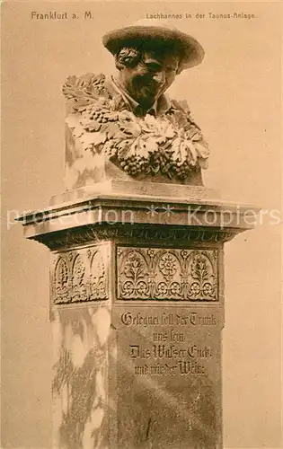 AK / Ansichtskarte Frankfurt_Main Lachhannes in der Taunus Anlage Frankfurt Main