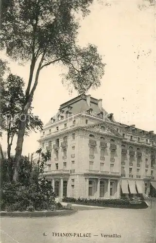 AK / Ansichtskarte Versailles_Yvelines Trianon Palace Versailles_Yvelines