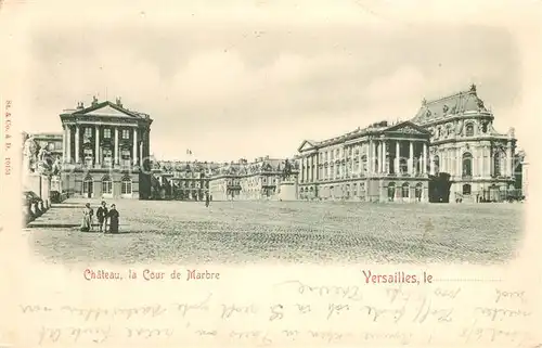 AK / Ansichtskarte Versailles_Yvelines Chateau la Cour de Marbre Versailles_Yvelines