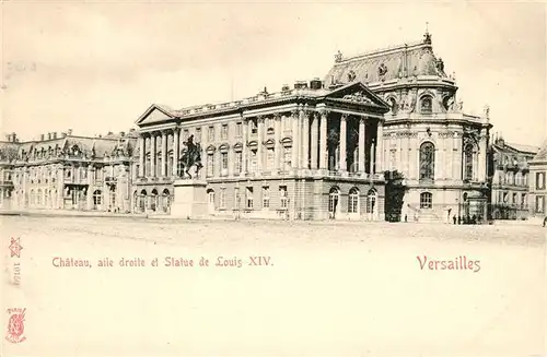 AK / Ansichtskarte Versailles_Yvelines Chateau aile droite et Statue de Louis XIV Versailles_Yvelines